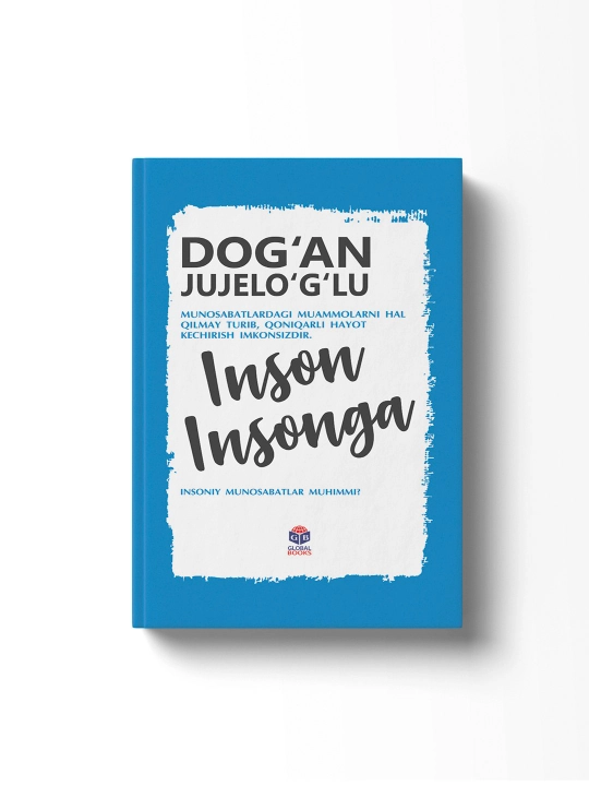 Inson insonga - Do'g'an Jujelo'g'lu - 