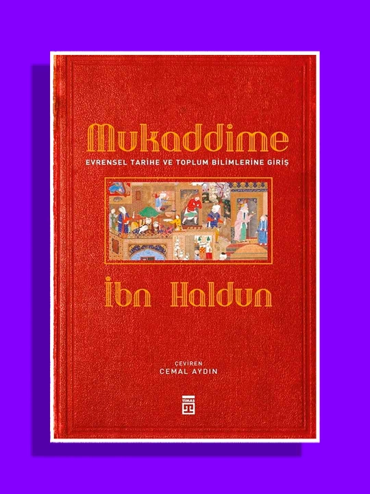 Ibn Haldun'un Eserleri - Mukaddime - 