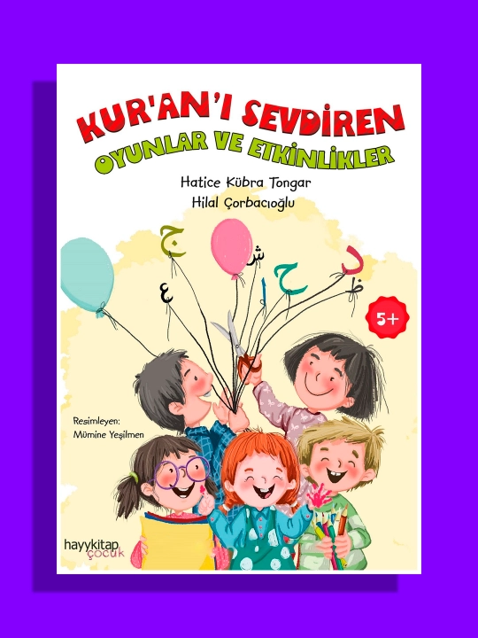 Hatice Kubra Tongar: Kur'an'i Sevdiren Oyunlar ve Etkinlikler - 