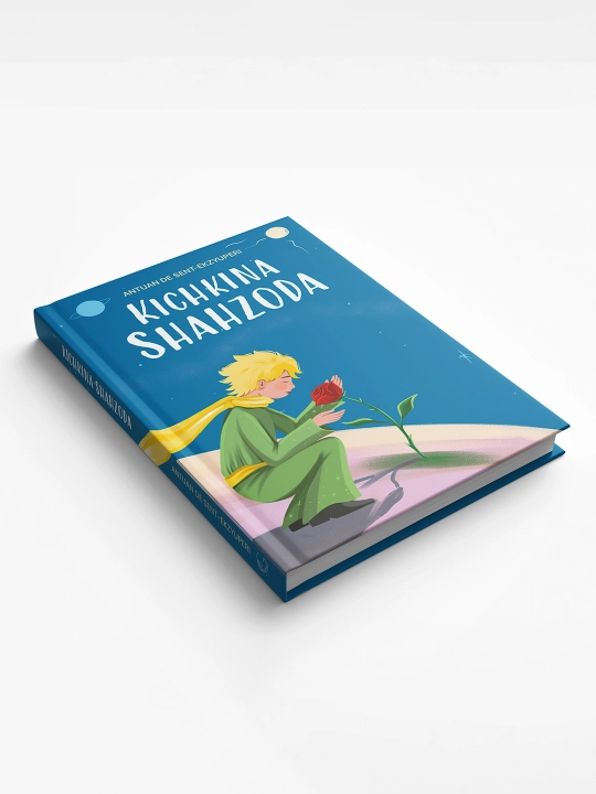 Sevgi va do'stlik haqida: Kichkina shahzoda, Kitob o'zbek tilida, Antuan de Sent-Ekzyuperi - 