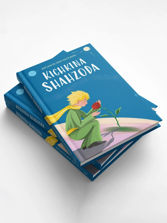 Sevgi va do'stlik haqida: Kichkina shahzoda, Kitob o'zbek tilida, Antuan de Sent-Ekzyuperi