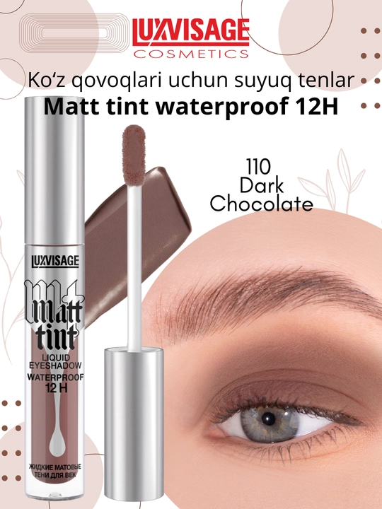 Ko'z qovoqlari uchun suyuq tenlar Luxvisage Matt tint waterproof 12H, mat qoplamali, 3 g - 