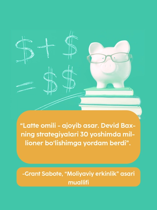 Devid Bax: Latte omili, Kitob, Moliyaviy erkinlik, Shaxsiy rivojlanish, Pul boshqaruvi