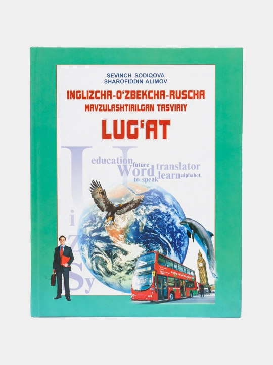 Inglizcha-O'zbercha-Ruscha mavzulashtirilgan tasviriy lug'at - 