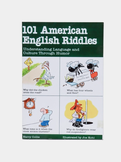 101 American English Riddles : Understanding Language and Culture Through Humor - 