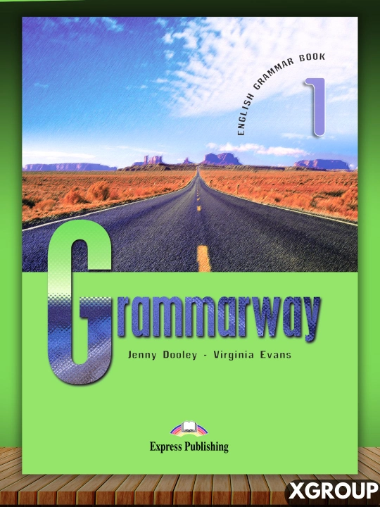 Grammarway 1, 2, 3, 4 — Jenny Dooley, Virginia Evans, ingliz tili grammatikasi - 