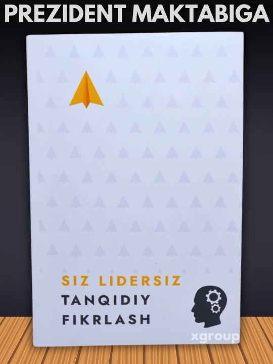 Siz lidersiz — Prezident maktabiga tayyorgarlik qo‘llanmalari va sinov testlari - 