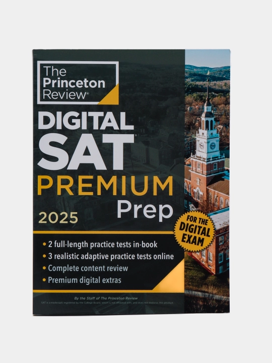 SAT Premium Prep, 2025. College Test Preparation. Edition by The Princeton Review 