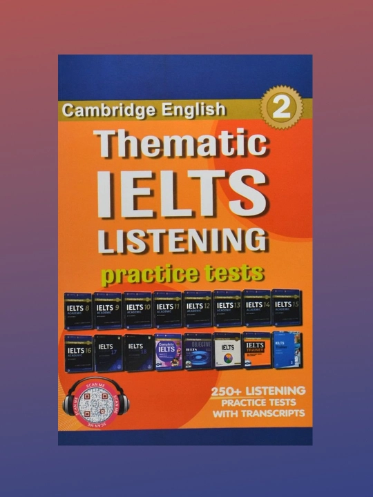 Thematic IELTS Reading. Listening. Writing Practice Tests va 2ta kitob to'plami