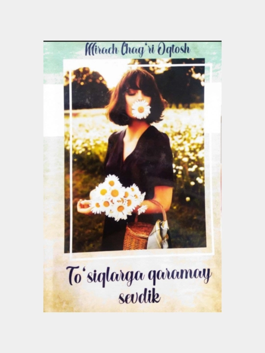 To'siqlarga qaramay sevdik, Mirach Chag'ri Oqtosh - 