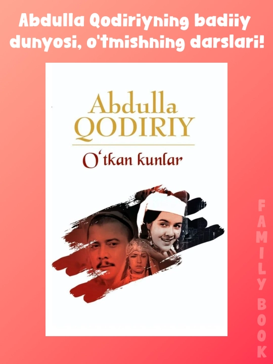 Откан кунлар, Мехробдан чаён, Абдулла Кодирий