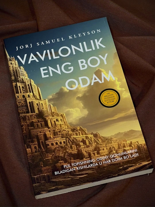 Vavilonlik eng boy odam — Jorj Samuel Kleyson, The Richest Man in Babylon - 