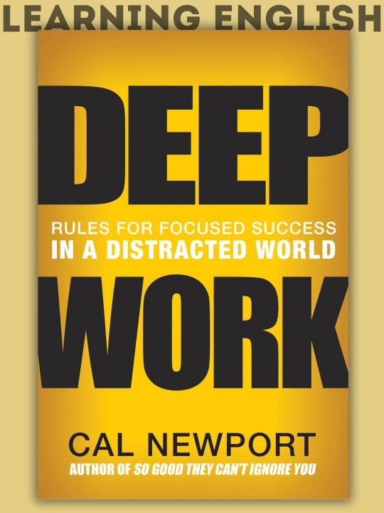 Deep Work, Cal Newport - 