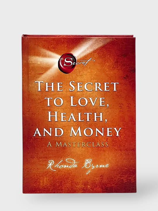 The Secret To Love Health, And Money  Rhonda Byrne - 