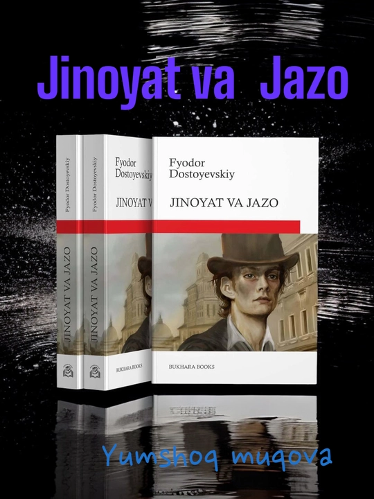 Фёдор Достоевский: Жиноят ва жазо - 