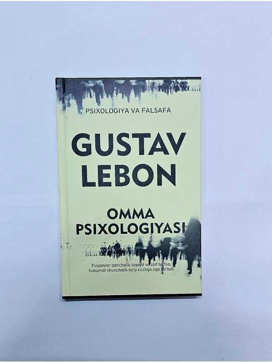 Omma psixologiyasi, Gustay Lebon - 