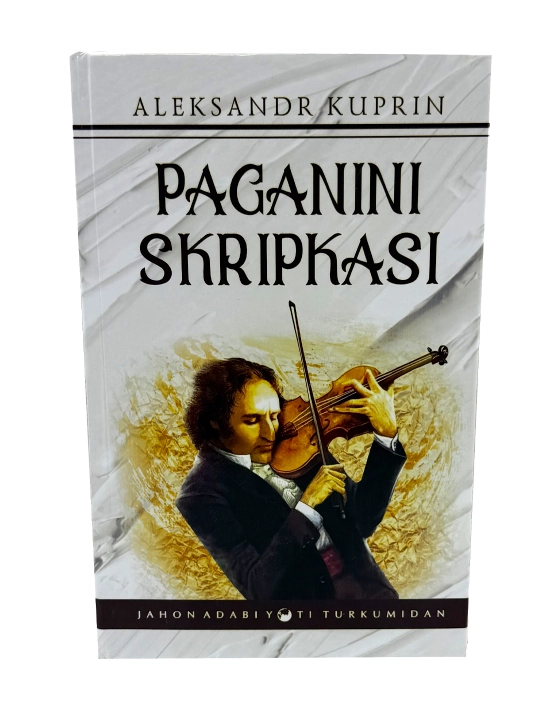 Aleksandr Kuprin: Paganini skripkasi - 