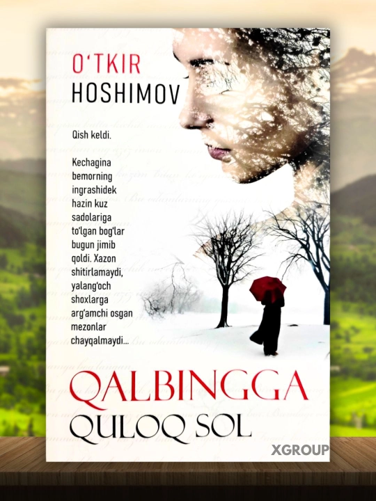 Qalbingga quloq sol — O‘tkir Hoshimov, qissa va «Uzun kechalar» hikoyasi - 