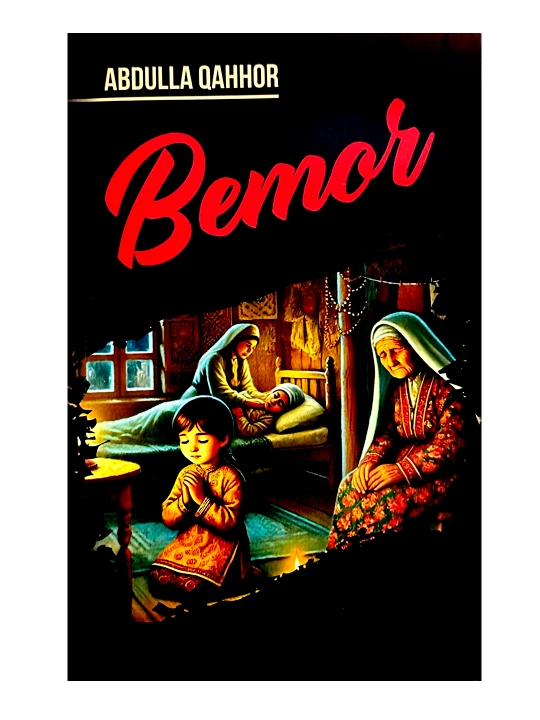 Bemor, Abdulla Qahhor - 