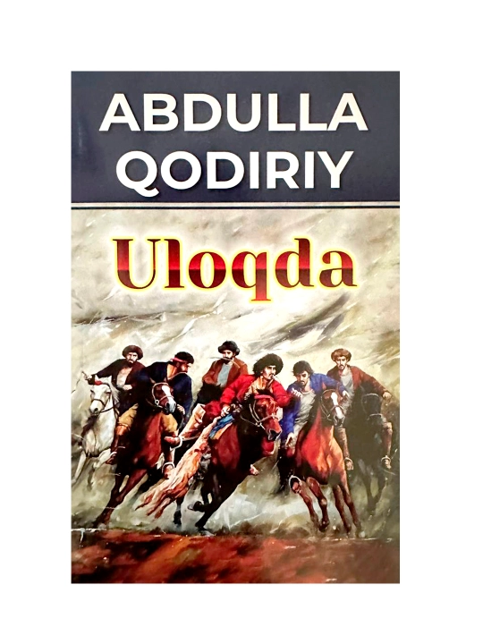 Uloqda, Abdulla Qodiriy - 