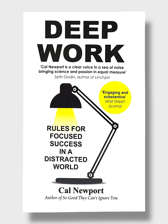 Deep Work Rules For Focused Success In a Distracted World   Cal Newport - 