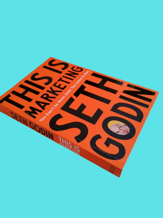 This is Marketing, Seth Godin