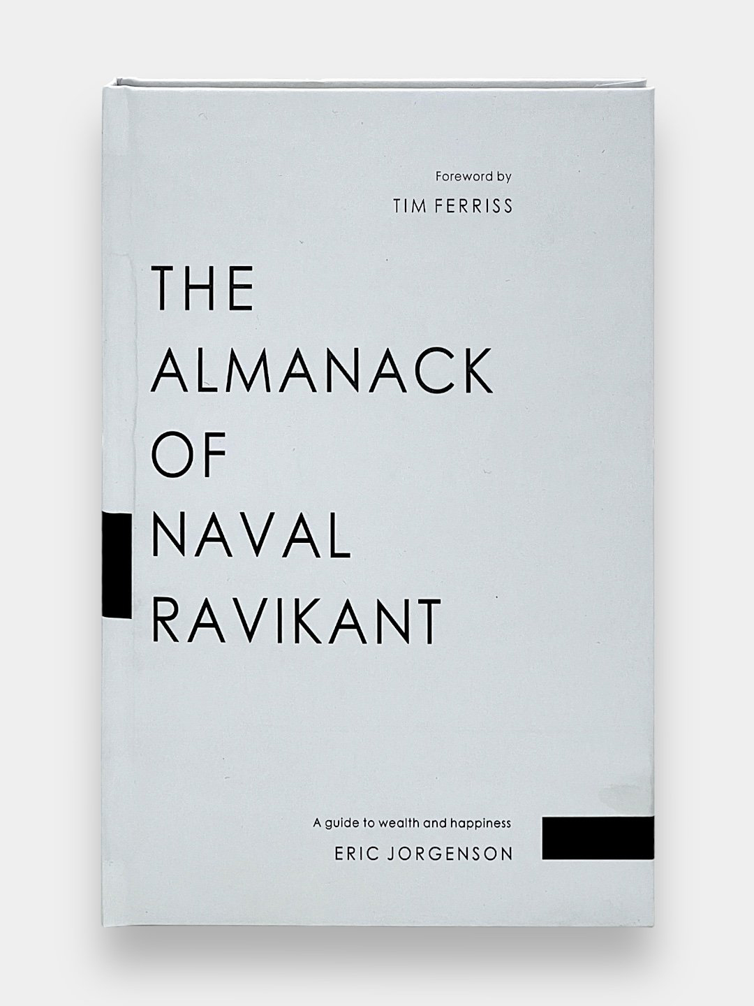 The Almanack of Naval Ravikant, Eric Jorgenson