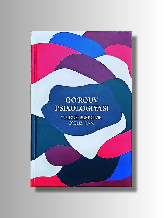 Qo'rquv psixologiyasi - 