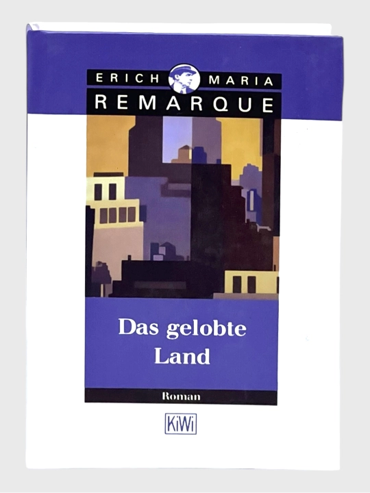 Das Gelobte Land, Erich Maria Remarque - 