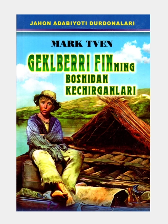 Mark Tven: Geklberri Finning boshidan kechirganlari - 