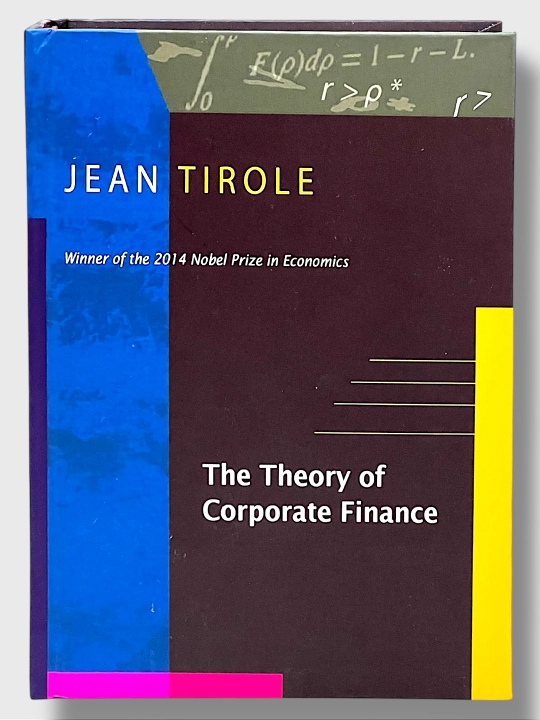 The Theory Of Corporate Finance, Jean Tirole - 