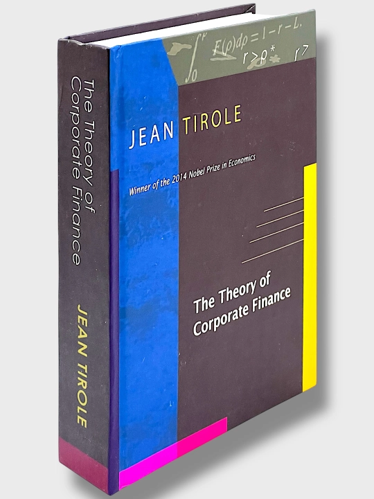 The Theory Of Corporate Finance, Jean Tirole