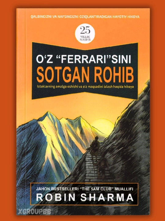 Robin Sharma biznes va 200 hayot darsi, O'z "ferrari"sini sotgan rohib - 