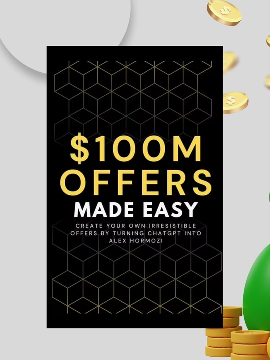 100M Offers Made Easy, Alex Hormozi - 