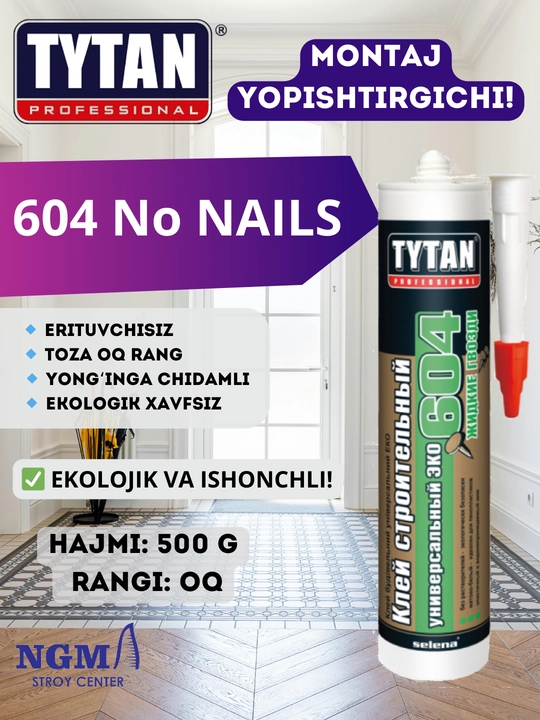 TYTAN montaj uchun elimlari, suyuq mihlar