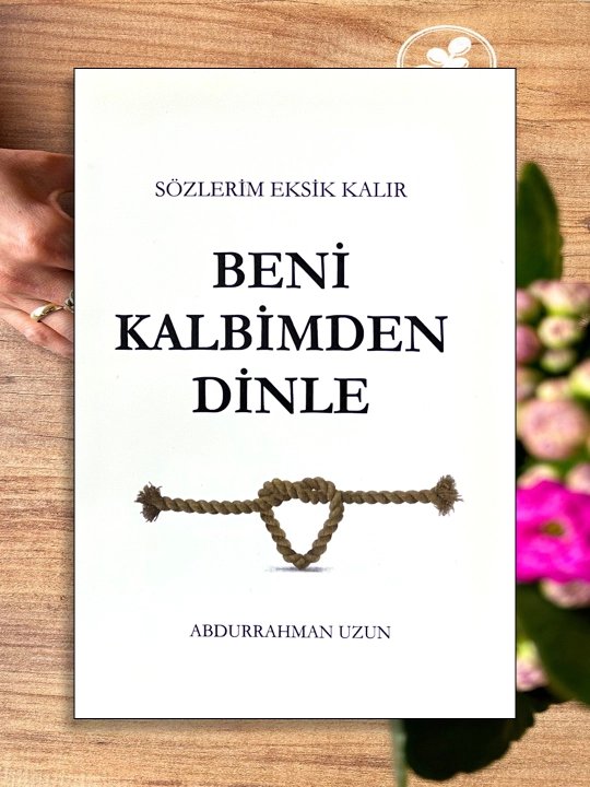 Beni Kalbimden Dinle, Abdurrahman Uzun - 