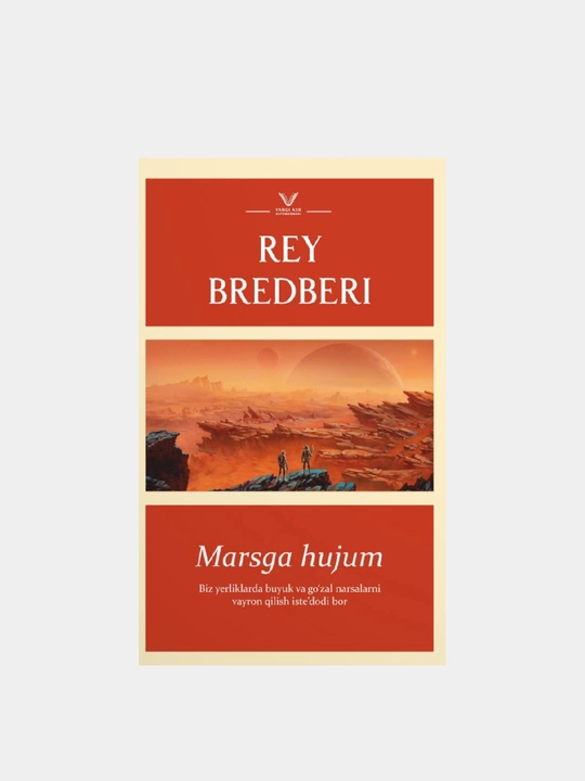 Marsga hujum. Rey Bredberi - 