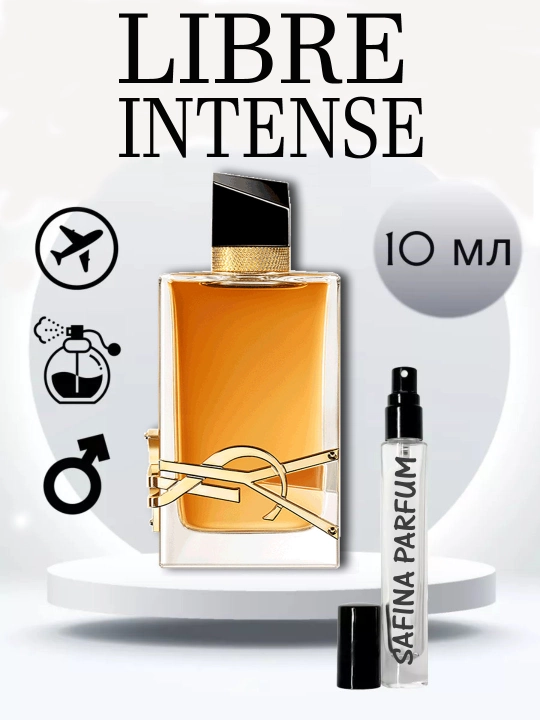 Ayollar uchun рarfyumlangan suv YSL Libre Intense, 10ml, 5ml, 3ml - 