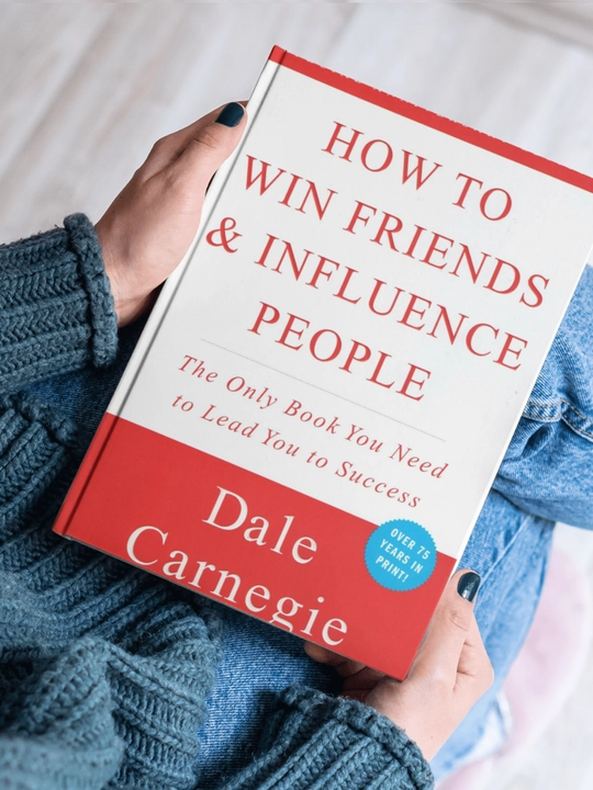 DALE CARNEGIE. How to Win Friends and Influence People - 