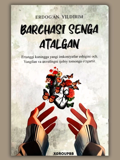 Barchasi senga atalgan, Erdogan Yildirim, o'zbek tilida - 
