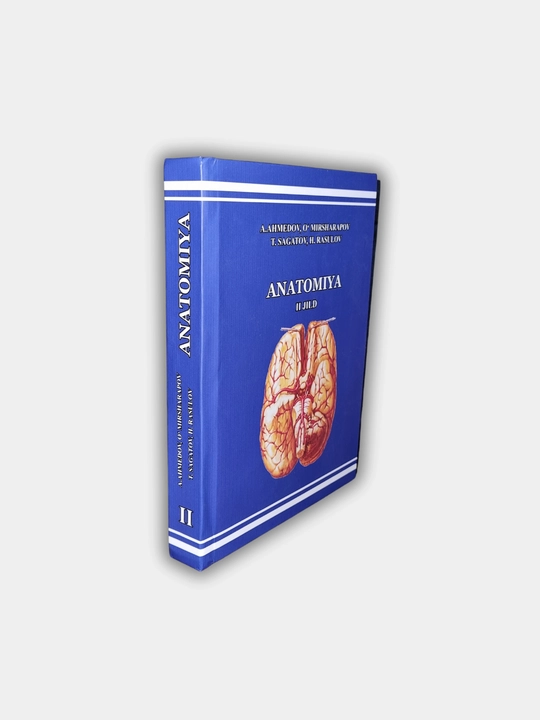 Tibbiyot kitobi, ANATOMIYA, Ahmedov A., Rasulov X., 1-2 jildlar