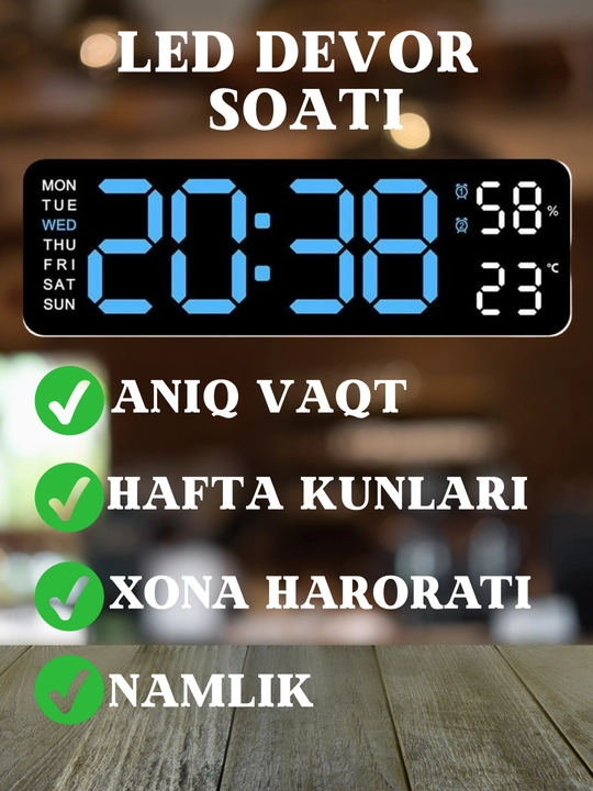 Ko‘p funksiyali stol va devor LED soatlari