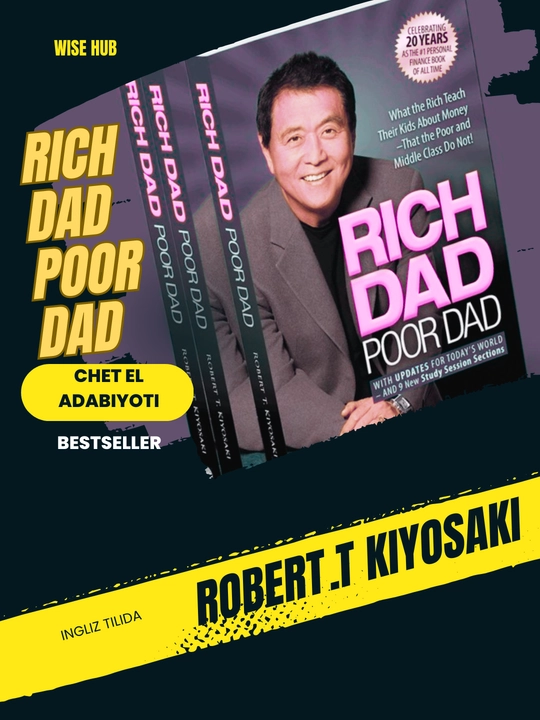 Rich Dad Poor Dad, Robert T. Kiyosaki, английский язык - 