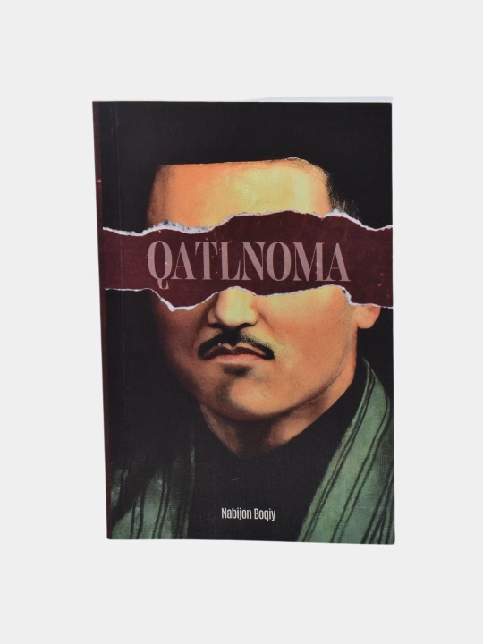Qatlnoma, Nabijon Boqiy  - 