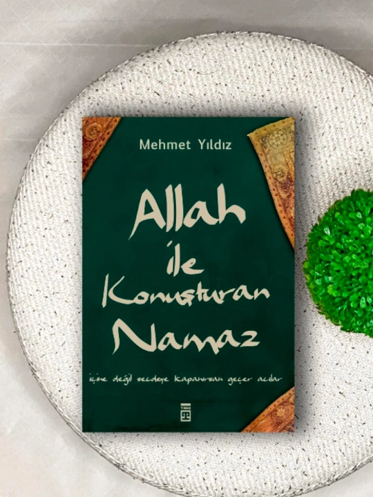 Allah İkkonusturan Namaz – Mehmed Yıldız - 