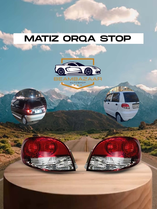 Matiz Midnight orqa stop fara, sifati eng yaxshisi - 