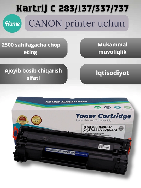 Canon printeri uchun C 283, 137, 337, 737 kartrijlari MF211, MF212, MF231, MF237, MF241, MF244, MF247