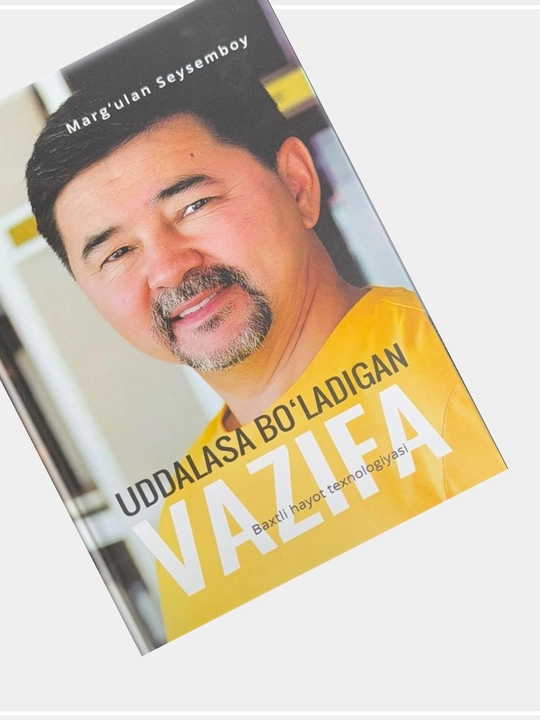 Marg'ulan Seysemboy: uddalasa bo'ladigan vazifa, baxtli hayot texnologiyasi