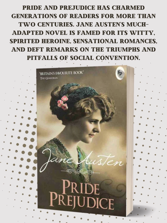Pride and Prejudice, Jane Austen - 