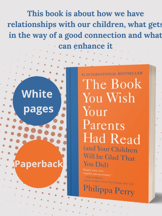 The Book You Wish Your Parents Had Read, Philippa Perry